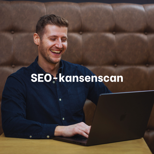 Schaf hier jouw SEO kansenscan aan